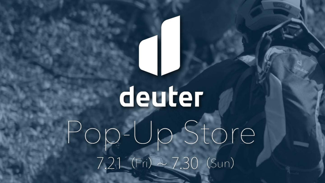 【Deuter】ポップアップストア開催 所沢店2階特設会場で7月30日まで！